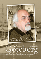 Meho Baraković: Göteborg – ili ko bi rekao da je to moguće